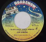 Don Downing - I'm Not Loving