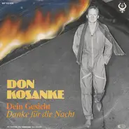 Don Kosanke - Dein Gesicht / Danke Für Die Nacht