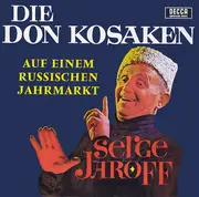 LP - Don Kosaken Chor Serge Jaroff , Serge Jaroff - Auf Einem Russischen Jahrmarkt