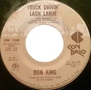 Don King - I Must Be Dreaming / Truck Drivin' Lash Larue