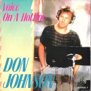 Don Johnson - Voice On A Hotline