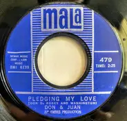 Don & Juan - Pledging My Love / Molinda
