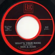 Don & Juan / Sammy Turner - What's Your Name / Lavender Blue