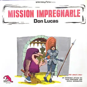 Don Lucas - Mission Impregnable