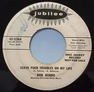 Don Rondo - My Foolish Heart / Leave Your Troubles On My Lips