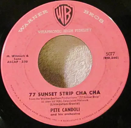 Don Ralke / Pete Candoli And His Orchestra - 77 Sunset Strip / 77 Sunset Strip Cha Cha