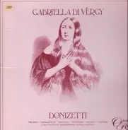 Donizetti - Gabriella di Vergy