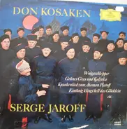 Don Kosaken Chor Serge Jaroff - Wolgaschlepper / Grünes Gras / Kasbek a.o.