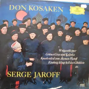 Don Kosaken Choir - Wolgaschlepper / Grünes Gras / Kasbek a.o.