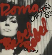 Donna Destri - Rebel Rebel 83 / Little Boy