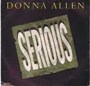 7'' - Donna Allen - Serious