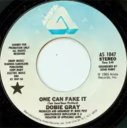 Dobie Gray - One Can Fake It