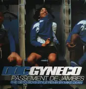 12inch Vinyl Single - Doc Gynéco - Passement De Jambes