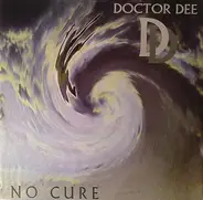 Doctor Dee - No Cure