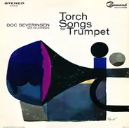 Doc Severinsen And His Orchestra - Torch Songs for Trumpet