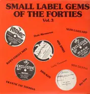 Dodo Marmarosa, Slim Gaillard, Herb Jeffries - Small Label Gems Of The Forties Vol. 3