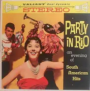 Dolores Ventura With The Rio Carnival Orchestra - Party In Rio - An Evening Of South American Hits