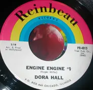 Dora Hall - Engine, Engine #9 / Second Hand Rose