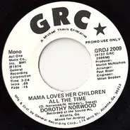 Dorothy Norwood - Mama Loves Her Children All The Time