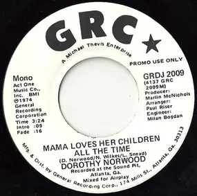 Dorothy Norwood - Mama Loves Her Children All The Time