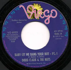 Doug Clark - Baby Let Me Bang Your Box