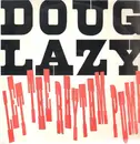 12inch Vinyl Single - Doug Lazy - Let The Rhythm Pump