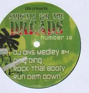DNS Presents - Strictly For The Dreads Number 16