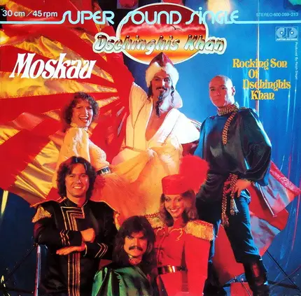 Dschinghis Khan - Moskau / Rocking Son Of Dschinghis Khan