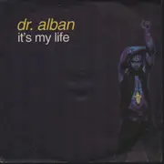 7inch Vinyl Single - Dr. Alban - It's My Life