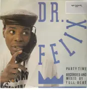 12'' - Dr. Felix - Party Time