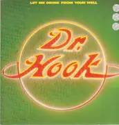 LP - Dr. Hook - Let Me Drink From Your Well