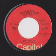 7inch Vinyl Single - Dr. Hook - Only Sixteen / Let Me Be Your Lover