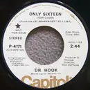 7inch Vinyl Single - Dr. Hook - Only Sixteen