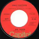 7inch Vinyl Single - Dr. Hook - Only Sixteen