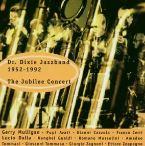 Dr.Dixie Jazzband - The jubilee concert