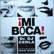 Dr. DJ Cerla - Mi Boca