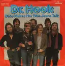 7'' - Dr. Hook - Baby Makes Her Blue Jeans Talk