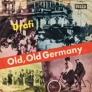 Drafi - Old, Old Germany / Mit Schirm, Frack Und Melone