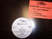 12'' - Drag-On - Tell Your Friends / The Race