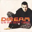 7inch Vinyl Single - D:Ream - U R The Best Thing