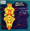 12inch Vinyl Single - Dream Warriors - My Definition Of A Boombastic Jazz Style