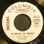 Dreams - 15 Miles To Provo
