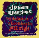 12'' - Dream Warriors - My Definition Of A Boombastic Jazz Style (Young Disciples Mixes)