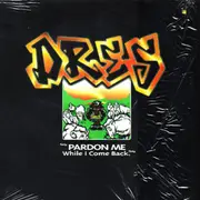 12'' - Dres - Pardon Me While I Come Back