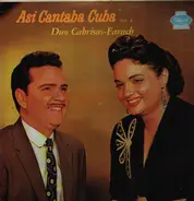 Dúo Cabrisas-Farach - Asi Cantaba Cuba Vol. 4
