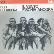 Duo Di Piadena - Il Vento Fischia Ancora