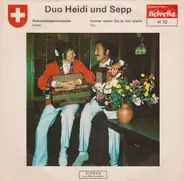 Duo Heidi Und Sepp - Geburtstagswünsche / Immer Wenn Du Bi Mir Bisch