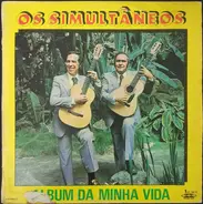 Duo Os Simultâneos - Álbum Da Minha Vida