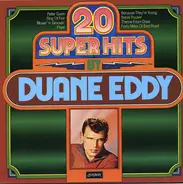 Duane Eddy - 20 Super Hits