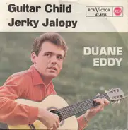Duane Eddy - Guitar Child / Jerky Jalopy